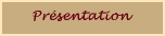 Pr&eacute;sentation of the society